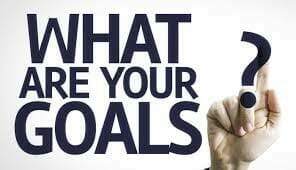 What are your goals?